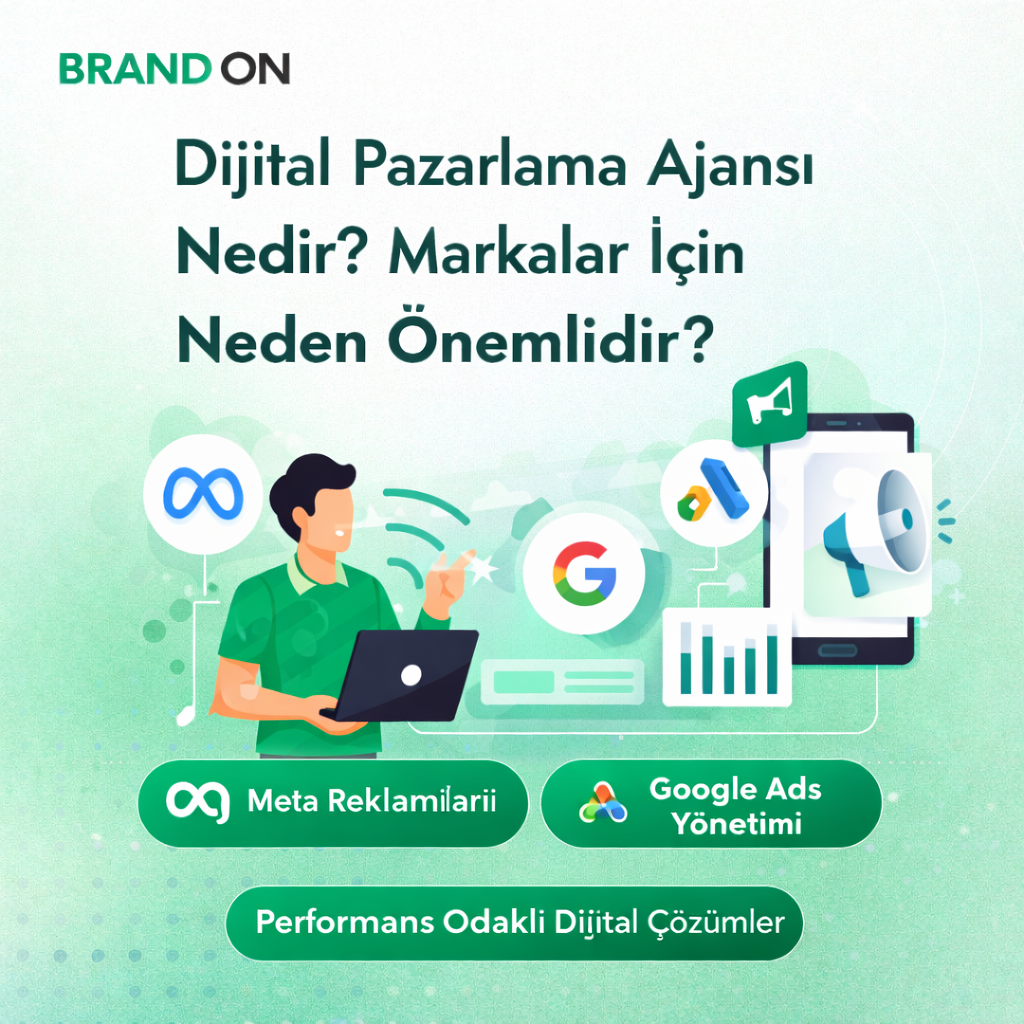 Dijital Pazarlama Ajansı Nedir? Markalar İçin Neden Önemlidir?